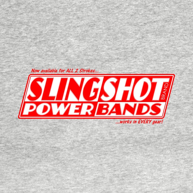 Sling Shot Brand Power Bands T-Shirt by JSchuck